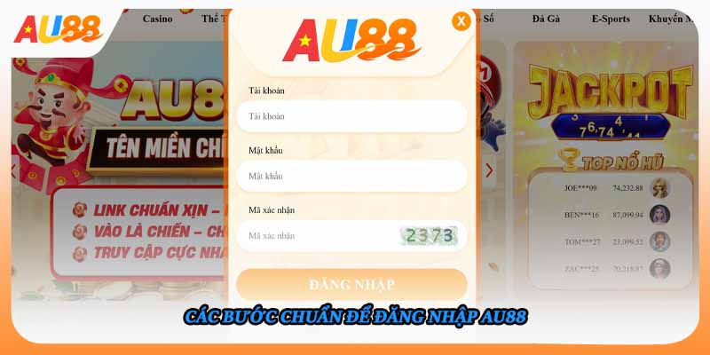 Các bước chuẩn để đăng nhập AU88 